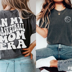 Basketball Mom Shirt, In My Basketball Mom Era, Retro Basketball Season Shirt, Basketball Shirt, High School Basketball Tee, Comfort Colors