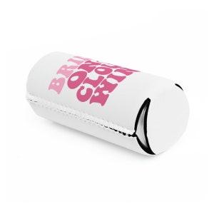 May include: White can cooler with a pink graphic that says "Bring on the good times".