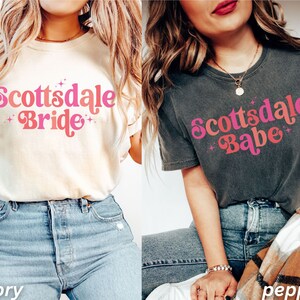 Scottsdale Bachelorette Party, Retro Bachelorette Party Shirts, Bridesmaid Shirts, Scottsdale Arizona Bride, Desert Bride, Comfort Colors