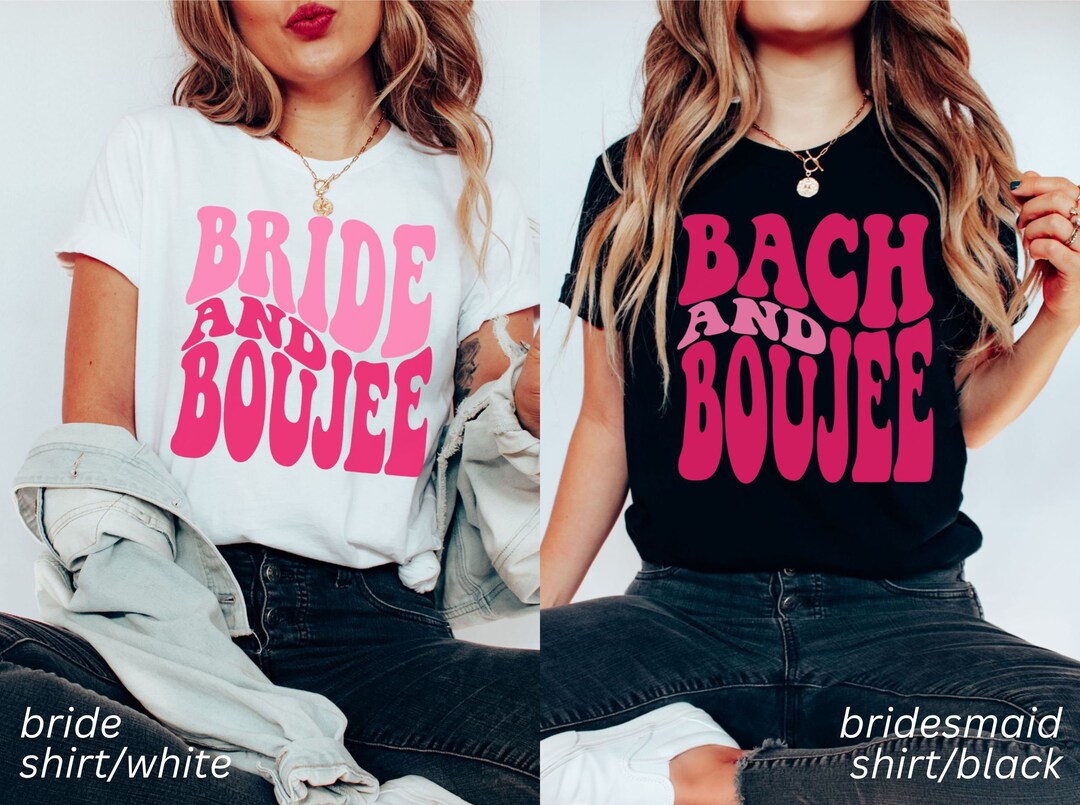 Bachelorette Party Shirts Funny, Bachelorette Shirts, Bride and Boujee ...