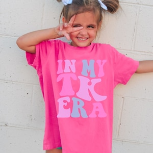 In My TK Era, Cute Transitional Kindergarten Shirt, TK Shirt, Back to School Elementary Shirt, In My Era Shirt, Comfort Colors
