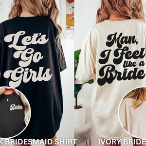 Retro Cowgirl Bachelorette Shirts, Man I Feel Like a Bride, Lets Go Girls, Funny Bachelorette, Nashville Bachelorette, Comfort Colors Bride