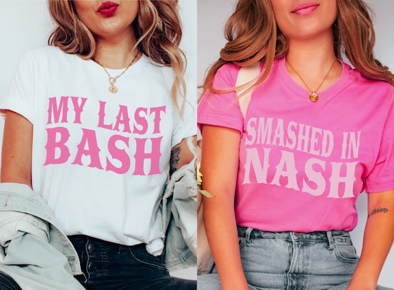 Nashville Bachelorette Shirts, Last Bash in Nash, Smashed in Nash, Pink Nashville Bach Party Tees, Nashville Bride Shirt, Nash Bash Tees