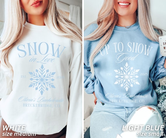 Winter Bachelorette Party, Snow in Love, Custom Bachelorette Sweatshirts,  Mountain Bachelorette, Luxury Ski Bachelorette, Colorado Bride - Etsy