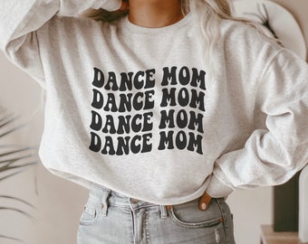 Dance Mom Sweatshirt, Retro Dance Mama Shirt, Dance Sweatshirt, Dance Hoodie, Dance Season, Gift For Mom, Mom Gift, Gift For Her