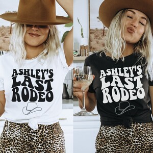 CUSTOM Nashville Bachelorette Shirts, Last Rodeo Bachelorette, Personalized Rodeo Bachelorette, Country Bachelorette Shirts, Personalized
