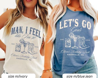 Nashville Birthday Tank Tops, Man I Feel Like Im 30, Funny Western Birthday Tees, Western Rodeo Birthday Trip, Comfort Colors