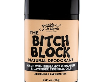 B!#ch Block | Natürliches Deodorant zur Entspannung | Geranie, Bergamotte, Lavendel Ätherisches Öl | Aluminiumfreies Backpulver, Kokosnussöl