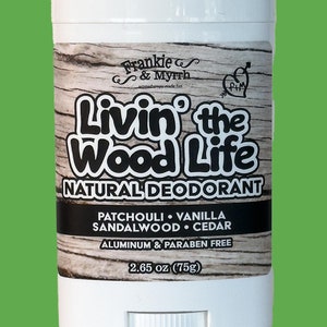 Livin&#39; The Wood Life | Natural Deodorant | Patchouli, Vanilla, Cedar, Sandalwood