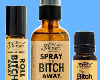 The Bitch Kit --- Aromatherapy Spray, Rollie, and Essential Oil for Bitchiness