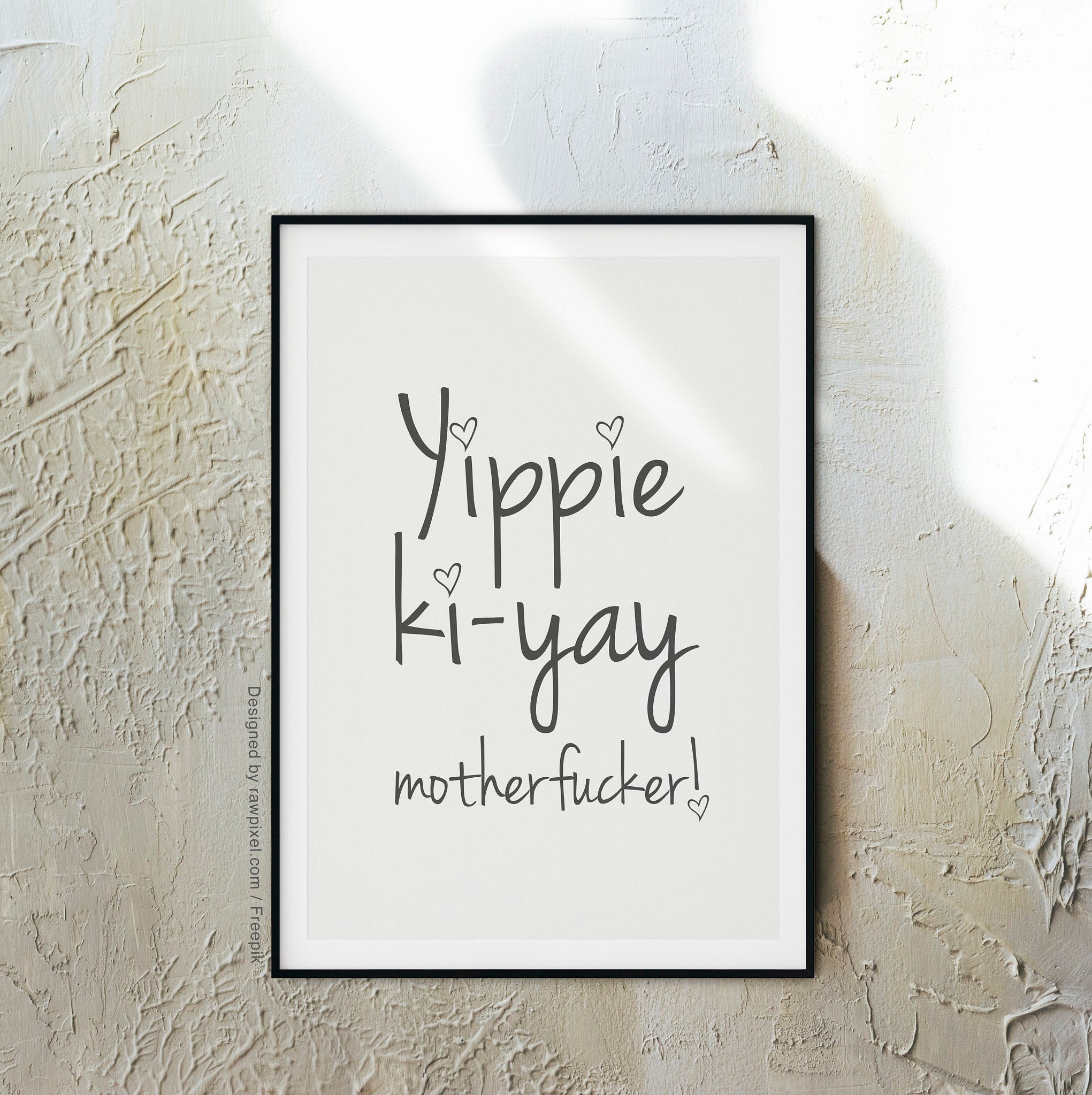 Yippiekiyay Motherfucker Funny Movie Quotes Prints for Etsy UK
