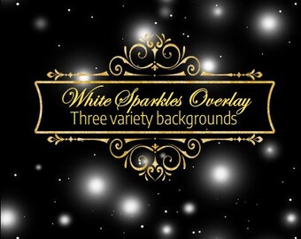 May include: A black background with white sparkles and a gold ornate frame with the text "White Sparkles Overlay Three variety backgrounds".