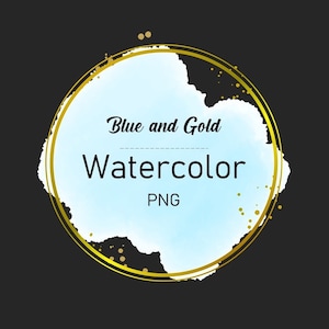 Blue Watercolor | Gold Circle | Clipart | border frame | PNG and JPG Instant Downloads