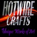 Hotwire Crafts