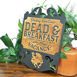 Sleepy Hollow Dead and Breakfast Halloween Sign - Large