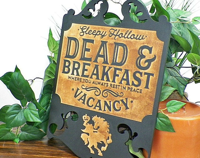 Sleepy Hollow Dead and Breakfast Halloween Sign - Small