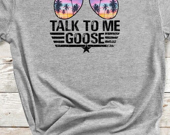 Talk to me goose slogan printed t shirt in white or grey ( you specify) classic unisex, short sleeved