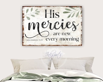 His Mercies Are New Every Morning Bible Verse Wall Art | Christian Wall Decor | Farmhouse Scripture Sign | Rustic Housewarming Gift - SC05