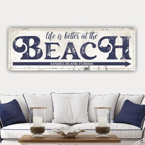 Custom Life Is Better At The Beach Sign Large Beach Canvas Beach Themed Decor Beach Arrow Sign Coastal Wall Decor Beach House Sign - BL28