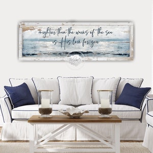 Mightier Than The Waves Of The Sea Beach House Sign, Coastal Cottage Wall Art, Beach Decor, Nautical Ocean Christian Wall Decor - BL41