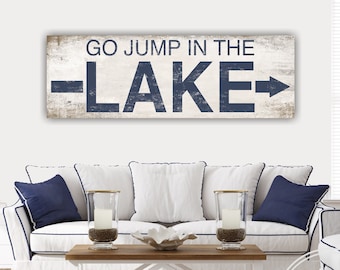 Lake House Decor, Lake House Sign, Go Jump In The Lake Canvas, Lake Life Cabin Theme Decor, Directional Arrow Sign, Vintage Style - BL12
