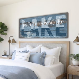 Better To Wake At The Lake Large Custom Canvas Sign Lake House Sign Coastal Housewarming Gift First Home Rustic Cottage Cabin Decor -BL21