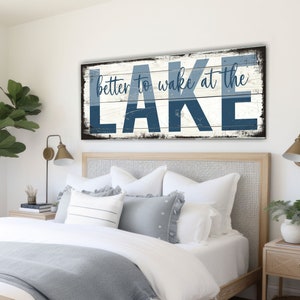 Better To Wake At The Lake Large Custom Canvas Sign Lake House Sign Coastal Housewarming Gift First Home Rustic Cottage Cabin Decor -BL21