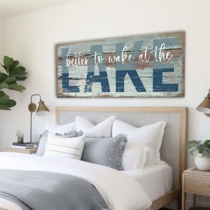 Better To Wake At The Lake Large Custom Canvas Sign Lake House Sign Coastal Housewarming Gift First Home Rustic Cottage Cabin Decor -BL21