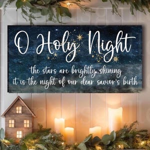 Oh Holy Night Rustic Farmhouse Christmas Canvas Sign - Holiday Mantle Decor Winter Wall Art - CH104