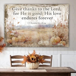 Give Thanks to the Lord Scripture Sign: Fall Thanksgiving Canvas Wall Art FL23
