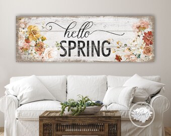 Hello Spring Sign, Vintage Spring Decor, Modern Farmhouse Spring Decoration, Easter Wall Decor, Mantel Entryway Distressed Canvas Sign -SP02