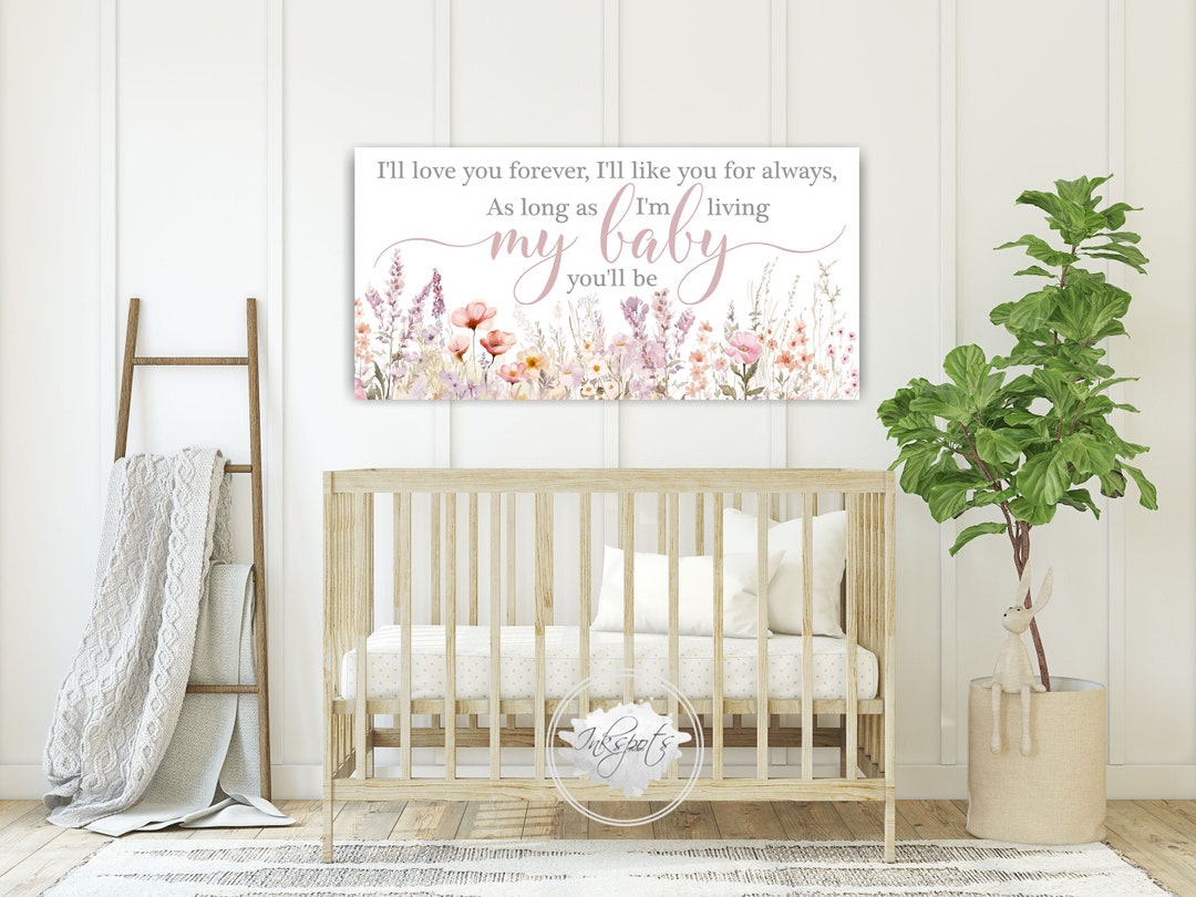 Ill Love You Forever Ill Like You for Always Baby Girl Nursery Canvas
