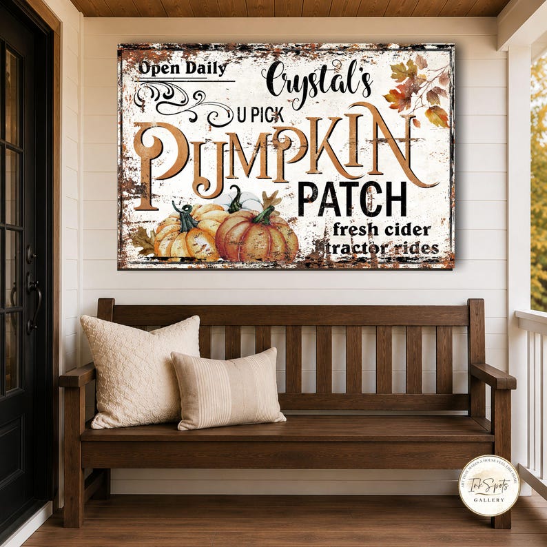 May include: A rectangular wall sign with a distressed white background featuring the text "Open Daily", "Crystal's U PICK PUMPKIN PATCH", "fresh cider", and "tractor rides". The design includes illustrations of orange pumpkins and autumn leaves.