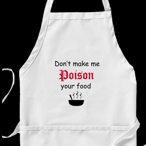 Apron in White with Dont Make Me Poison Your Food Design, Three Pocket Apron for Women or Men, Quarantine Apron, Goth Kitchen image 2