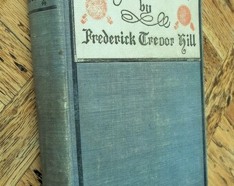 THE WEB by Frederick Trevor Hill Doubleday Page & Co. 1903
