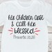 Her children arise and call her blessed svg mothers day svg christian svg why yall tryin to test the jesus in me