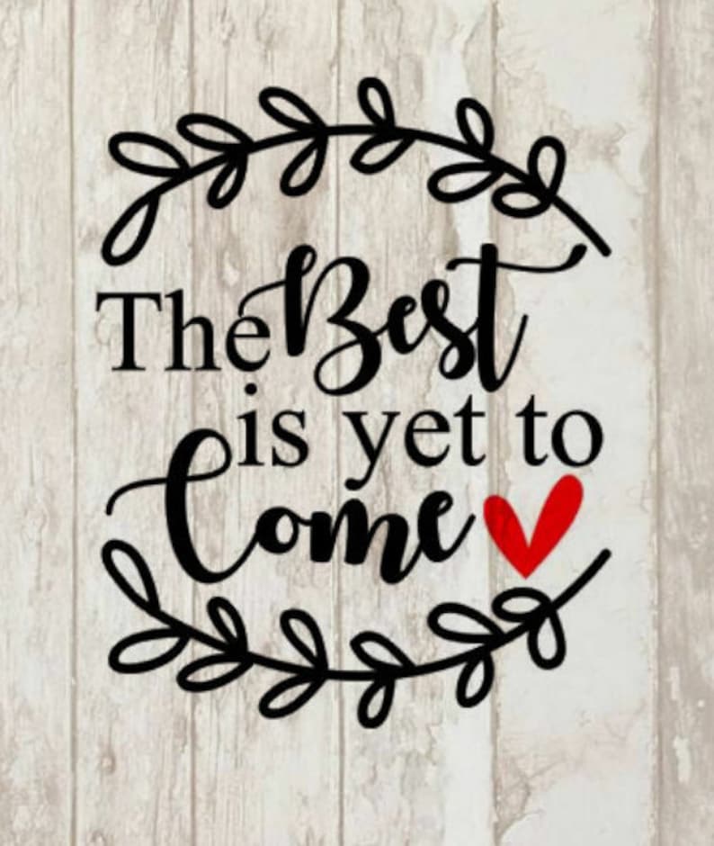 Christian svg the best is yet to come svg design bible verse Etsy