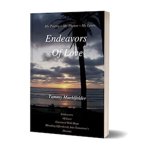 Endeavours of Love : livre de poésie signé par Tammy Muehlfelder