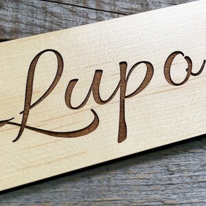 Laser Cut And Engraved Wooden Signs/Nameplates, cut from maple, multiple sizes, text and graphic engraving included in price image 6