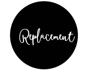 Replacement for broken or missing items