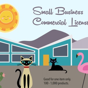 Small Business Commercial License - 100-1,000 Items. One Item Only. MUST Be Incorporated In Own Design. No Credit Required (But Appreciated)
