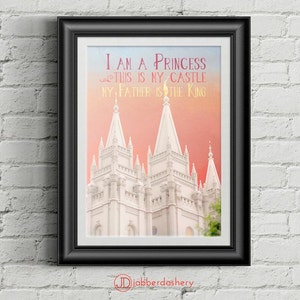 LDS &quot;I Am A Princess&quot; Salt Lake City Temple 8x10 Quote Printable Typography Peach