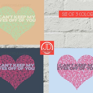 I Can&#39;t Keep My Eyes Off Of You &quot;You and Me&quot; by Lifehouse Word Cloud Valentine Heart Love Song Printable Typography up to 8x10