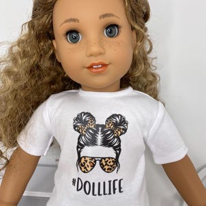 Doll Life, 18 inch Doll Shirt made to fit, Handmade to fit 18 inch American Girl