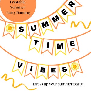 Printable Summer Time Vibes Party Bunting - Instant Download