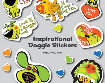 inspirational doggies Stickers, for all dog Lovers, for print and digital use, png, svg and pdf