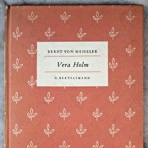 Boka Vera Holm av Bernt från Heiseler Verlag Bertelsmann 50-tal 50-tal årgång gammal