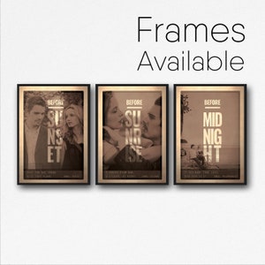BEFORE Sunrise, Sunset, Midnight TRILOGY Posters | Movie Quote Prints | Set of 3 Framed Wall Art Print | Christmas Gift For Couples