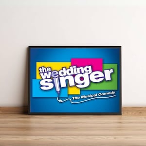 Wedding Singer Musical Print, Comedy Musical Poster, Broadway Theatre Print, London West End Shows Wall Art Print, Christmas Gift For Fans