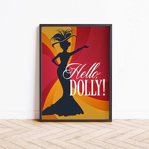 Hello Dolly Musical Print, Hello Dolly Poster, Broadway Theatre Print, London West End Musical Show Wall Art Print, Christmas Gift For Fans